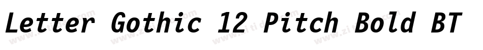 Letter Gothic 12 Pitch Bold BT字体转换